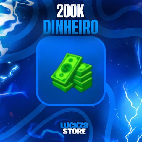 +200K Dinheiro
