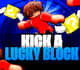 Kick a Lucky Block🍀