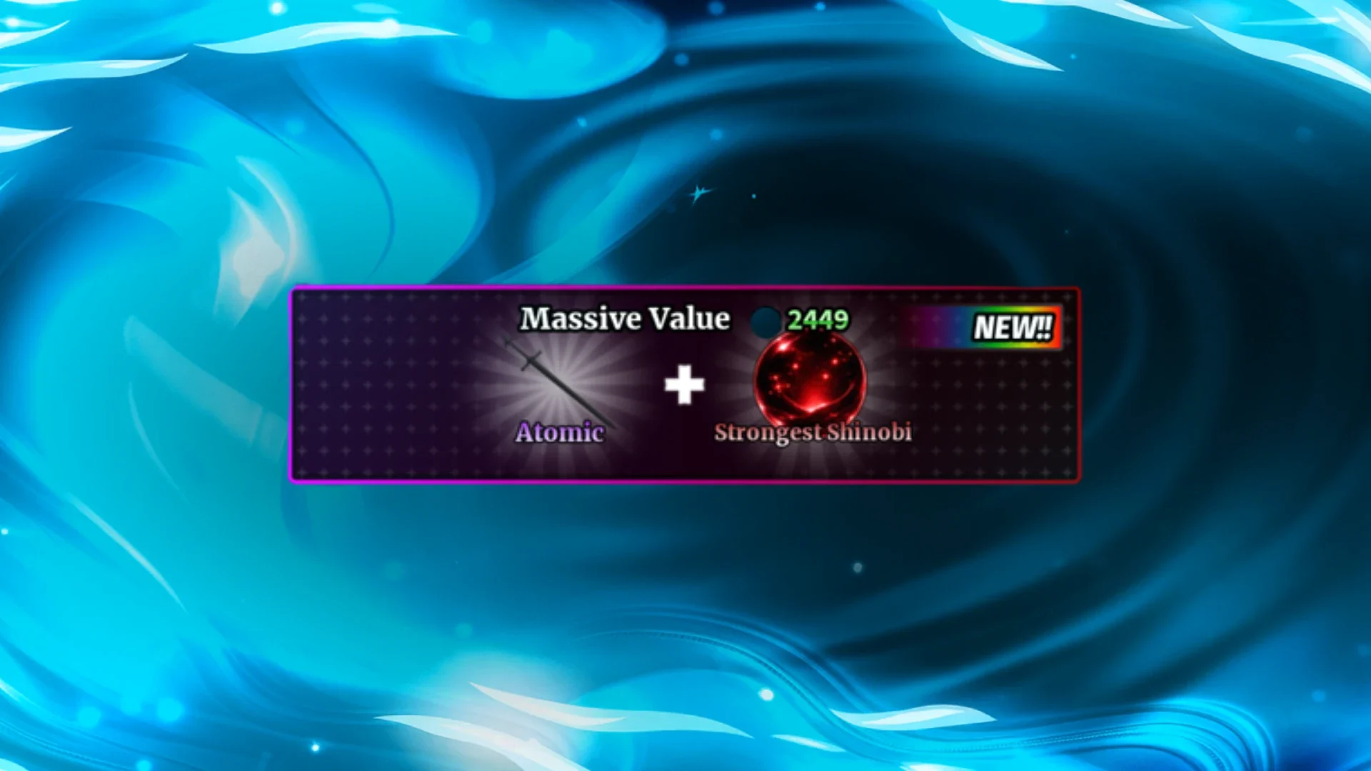 👑 ATOMIC + STRONGEST SHINOBI BUNDLE